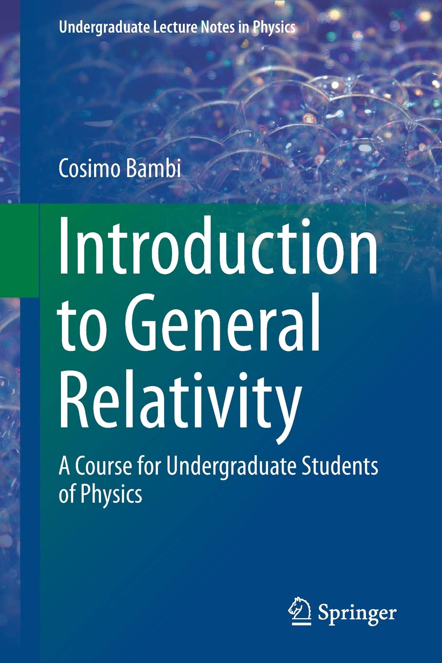 Introduction to General Relativity : A Course for Undergraduate
Students of Physics