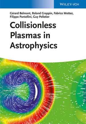 Collisionless plasmas in astrophysics