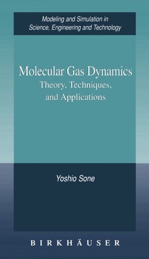 Molecular Gas Dynamics: Theory, Techniques, and Applications