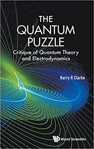 The Quantum Puzzle: Critique of Quantum Theory and Electrodynamics 