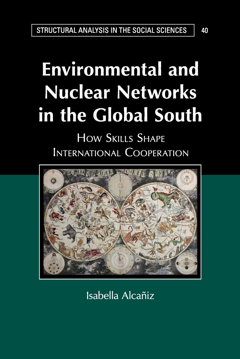 Environmental and Nuclear Networks in the Global South
How Skills Shape International Cooperation