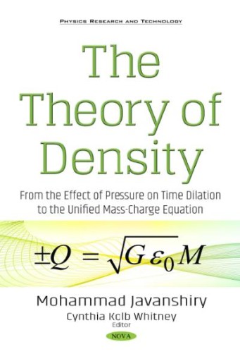 The Theory of Density: from the Effect of Pressure on Time Dilation to the Unified Mass-charge Equation